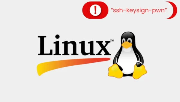 Linux “ssh-keysign-pwn” Flaw Exposing Critical Authentication Files