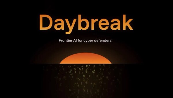 OpenAI introduces Daybreak cyber platform, takes on Anthropic Mythos