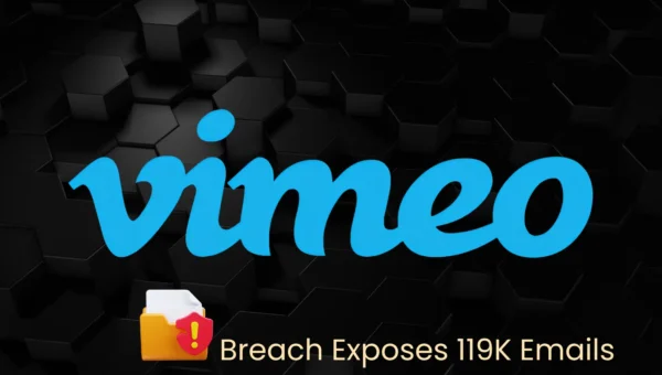 Vimeo Data Breach Exposes 119,000 Users Unique Email Addresses