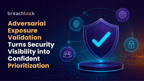 Adversarial Exposure Validation Turns Security Visibility into Confident Prioritization