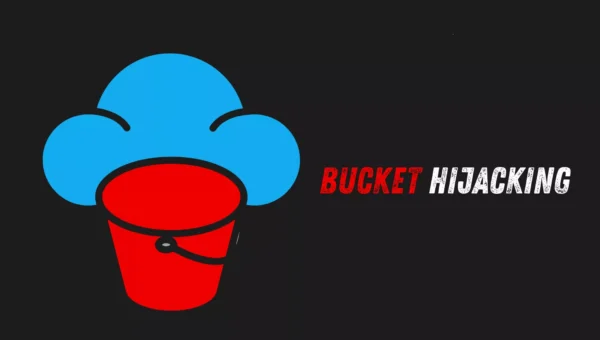 Cloud Bucket Hijacking Lets Attackers Silently Exfiltrate AWS, Google Cloud Data