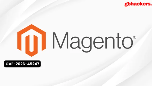 Critical Magento Cache Plugin Vulnerability Enables Remote Code Execution Attacks
