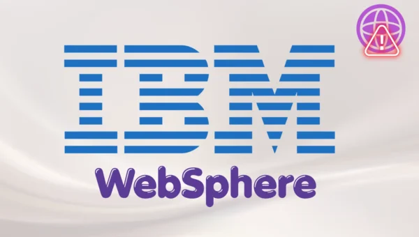 IBM WebSphere Server Vulnerable to Remote Code Execution Attack Via Crafted Request