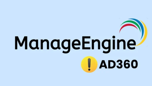 ManageEngine AD360 Integrated Products Hit by Account Takeover Vulnerability