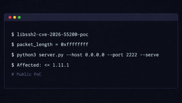 Public PoC Released for Critical libssh2 CVE-2026-55200 Client-Side SSH Flaw