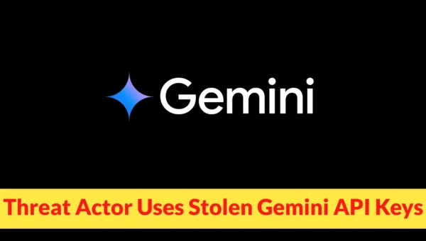 Threat Actor Uses Stolen Gemini API Keys to Automate Telegram Influence Campaign