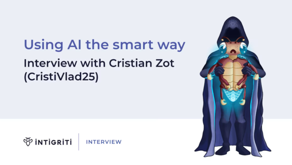 Using AI the smart way. Interview with Cristian Zot (CristiVlad25)