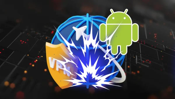 281 Android VPN Apps Expose Users to Traffic Leaks, Tracking and Tunnel Hijacking