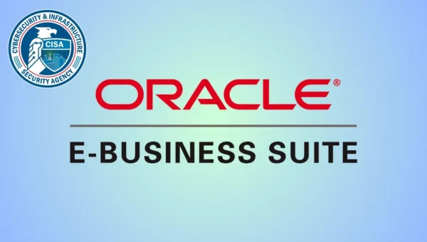 CISA Warns of Actively Exploited Oracle E-Business Suite Flaw