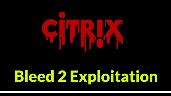 Hackers Can Go From CitrixBleed 2 Exploitation to Ransomware in Under an Hour