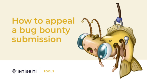 How to appeal a bug bounty submission