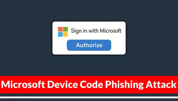 Microsoft Device Code Phishing Attack Steals Tokens Through Legitimate Login Page