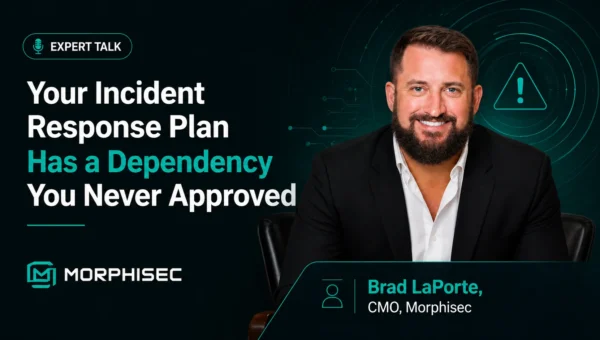Your Incident Response Plan Has a Dependency You Never Approved