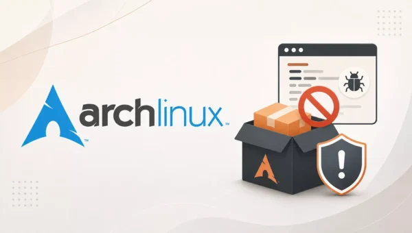 Arch Linux Suspends AUR Package Adoptions to Block Ongoing Malicious Commit Campaign