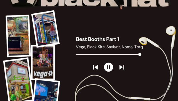 Black Hat Rewind: Most Creative Booths Part 1