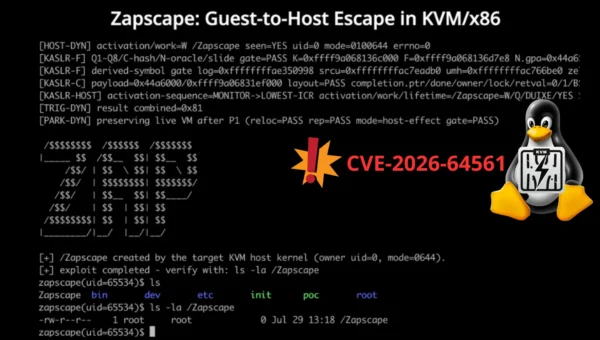 CVE-2026-64561 Zapscape Lets KVM Guests Escape to Linux Host With Root Privileges