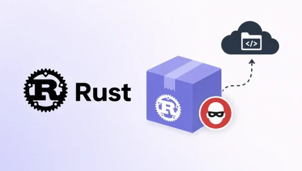 Compromised Rust Crate With 18,000+ Downloads Steals Source Code During Builds