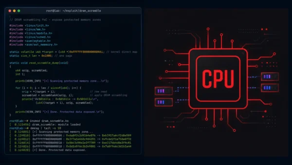 New DRAM Scrambling Attack Exposes CPU's Most Protected Memory Zones
