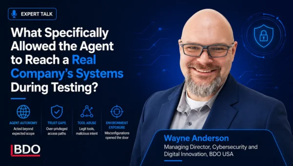 What specifically allowed the agent to reach a real company’s systems during testing? 