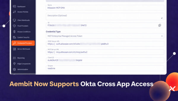 Aembit Launches Support for Okta Cross App Access, Extending Enterprise Identity Controls to AI Agents
