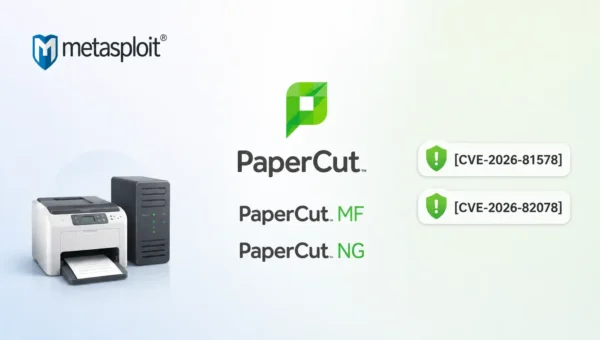 Metasploit Adds Exploit for PaperCut MF/NG Zero-Day RCE Vulnerabilities