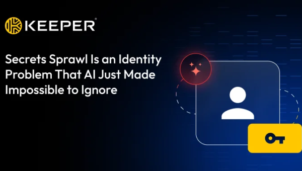 Secrets Sprawl Is an Identity Problem That AI Just Made Impossible to Ignore