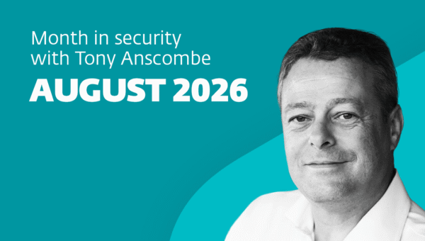This month in security with Tony Anscombe – August 2026 edition