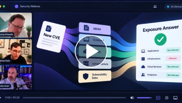 Webinar: Learn How to Answer “Are We Exposed?” Faster After a New CVE
