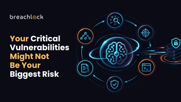 Your Critical Vulnerabilities Might Not Be Your Biggest Risk