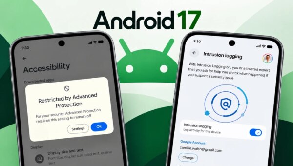 Android 17 Advanced Protection Locks Accessibility Services to Verified Accessibility Tools