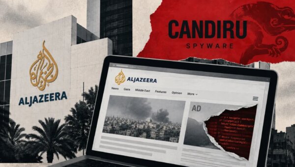 Citizen Lab Traces Zero-Click Candiru Spyware Infections at Al Jazeera to Targeted Online Ads