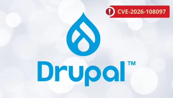 Critical Drupal RCE Vulnerability Could Let Attackers Take Over Websites Without Authentication