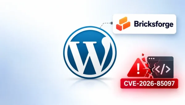 Critical WordPress Bricksforge Flaw Lets Unauthenticated Attackers Execute Remote Code
