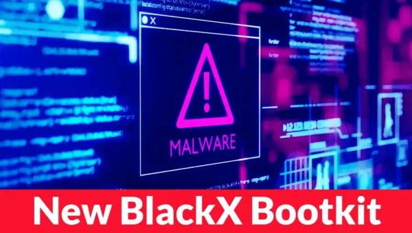 Hackers Use New BlackX Bootkit to Bypass Windows Secure Boot on Fully Patched Systems