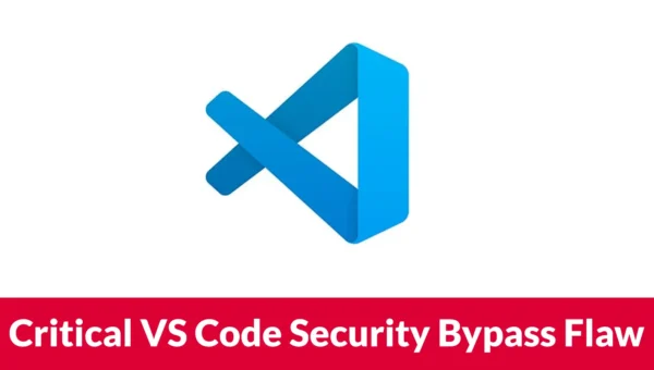 Microsoft Pays Researcher $4,000 for Discovering Critical VS Code Security Bypass Flaw