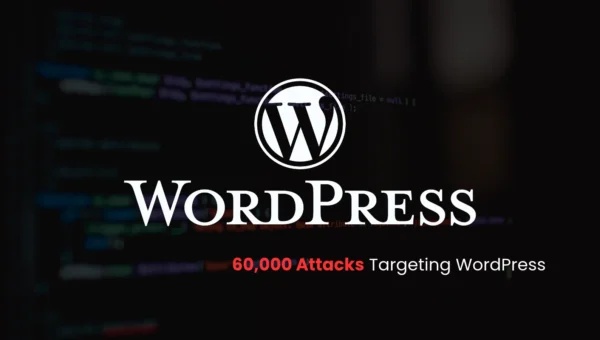Over 60,000 Attacks Target WordPress RCE Vulnerability Within 24 Hours